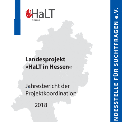 HaLT in Hessen: Jahresbericht 2018